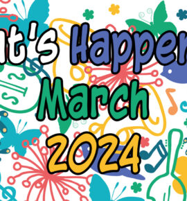 What’s Happening in March, 2024