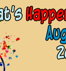 What’s Happening in August, 2024