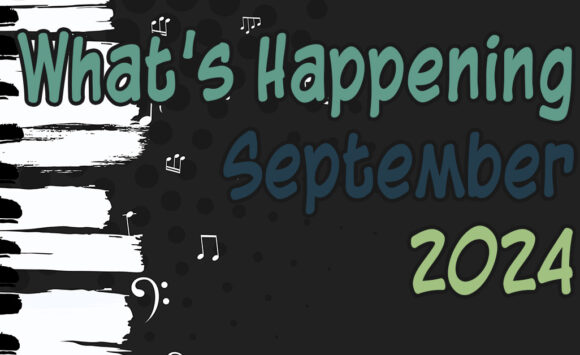 What’s Happening in September, 2024