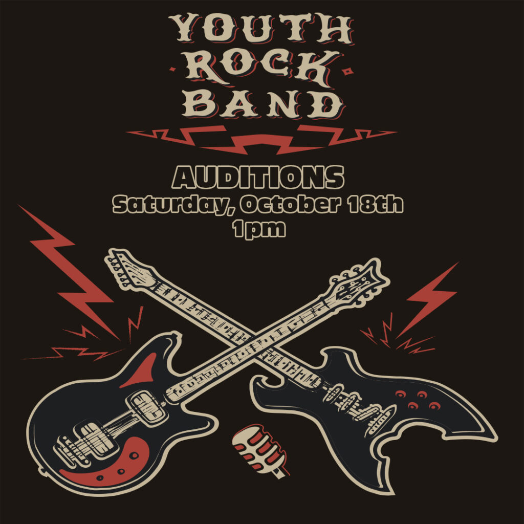 Youth Rock Band Fall Auditions graphic with electrifying guitars and microphone, promoting auditions on Saturday, October 18th at 1pm