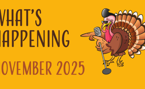 What’s Happening in November, 2025