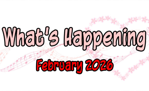 What’s Happening in February, 2026